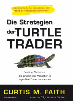 Die Strategien der Turtle Trader (eBook, ePUB) - Faith, Curtis