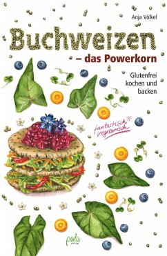 Buchweizen - das Powerkorn (eBook, PDF) - Völkel, Anja