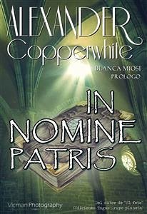 In Nomine Patris (eBook, ePUB) - Copperwhite, Alexander