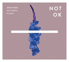 Not Ok - Brothers Of Santa Claus