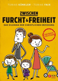 Zwischen Furcht und Freiheit (eBook, ePUB) - Künkler, Tobias; Faix, Tobias