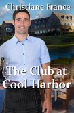 The Club At Cool Harbor (eBook, ePUB) The Club At Cool Harbor (eBook, ePUB)