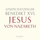 Benedikt XVI.: Jesus von Nazareth (MP3-Download) Benedikt XVI.: Jesus von Nazareth (MP3-Download)