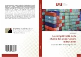 La compétitivité de la chaîne des exportations marocaines