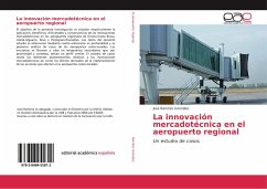 La innovación mercadotécnica en el aeropuerto regional - Ramírez González, José