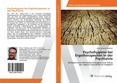 Psychohygiene bei Ergotherapeuten in der Psychiatrie - Weidner, Oliver Johannes