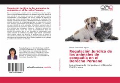 Regulación Jurídica de los animales de compañía en el Derecho Peruano