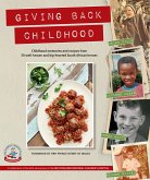 Giving Back Childhood (eBook, ePUB) Giving Back Childhood (eBook, ePUB)