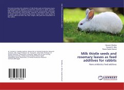 Milk thistle seeds and rosemary leaves as feed additives for rabbits - Shahba, Hossam;Attia, Youssef A.;Sadek Hamed, Rawia