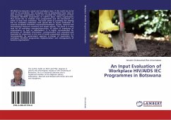 An Input Evaluation of Workplace HIV/AIDS IEC Programmes in Botswana