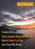 Tod unterm Drachenbaum - Nacht über La Paz (eBook, ePUB)