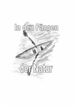 In den Fängen der Natur (eBook, ePUB)