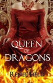 Queen of Dragons (eBook, ePUB)