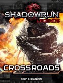 Shadowrun Legends: Crossroads (eBook, ePUB)