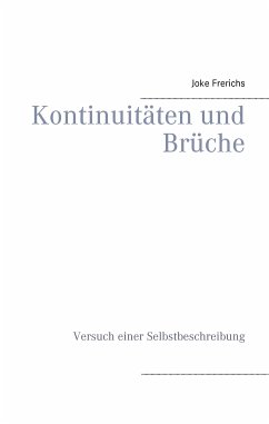 Kontinuitäten und Brüche (eBook, ePUB) - Frerichs, Joke