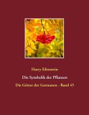 Die Symbolik der Pflanzen (eBook, ePUB)