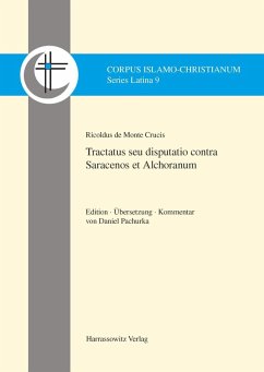 Ricoldus de Monte Crucis. Tractatus seu disputatio contra Saracenos et Alchoranum (eBook, PDF) - Pachurka, Daniel