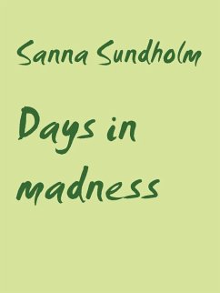 Cover Days in madness (eBook, ePUB)