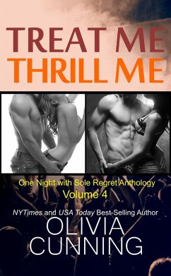 Cover Treat Me Thrill Me (One Night with Sole Regret Anthology, #4) (eBook, ePUB)