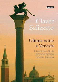 Ultima notte a Venezia (eBook, ePUB) - Salizzato, Claver