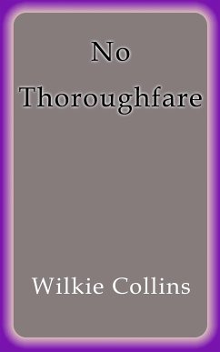 No thoroughfare (eBook, ePUB) - Collins, Wilkie