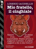 Mio fratello, il cinghiale (eBook, ePUB)