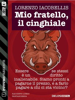 Mio fratello, il cinghiale (eBook, ePUB) - Iacobellis, Lorenzo