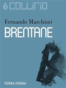 Brentane (eBook, ePUB) - Marchiori, Fernando