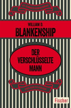 Der verschlüsselte Mann (eBook, ePUB) - Blankenship, William D.