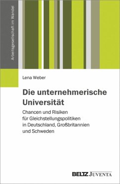 Die unternehmerische Universität (eBook, PDF) - Weber, Lena