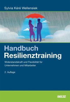 Handbuch Resilienztraining (eBook, PDF) - Wellensiek, Sylvia Kéré