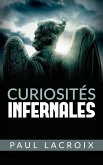 Curiosités Infernales (eBook, ePUB) Curiosités Infernales (eBook, ePUB)