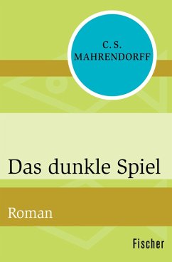 Das dunkle Spiel (eBook, ePUB) - Mahrendorff, C. S.