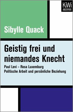 Geistig frei und niemandes Knecht (eBook, ePUB) - Quack, Sibylle