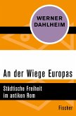 An der Wiege Europas (eBook, ePUB)