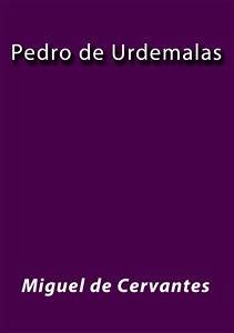 Pedro de Urdemalas (eBook, ePUB) - de Cervantes, Miguel; de Cervantes, Miguel