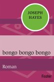 bongo bongo bongo (eBook, ePUB)