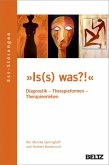 »Is(s) was?!« Ess-Störungen: Diagnostik - Therapieformen - Therapieerleben (eBook, PDF)