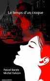 Le temps d'un croque (eBook, ePUB)