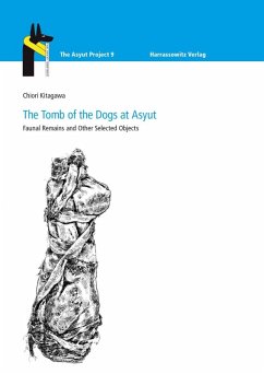 The Tomb of the Dogs at Asyut (eBook, PDF) - Kitagawa, Chiori