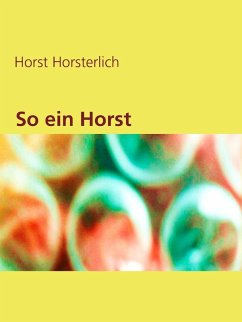 So ein Horst (eBook, ePUB)