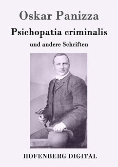Psichopatia criminalis (eBook, ePUB) - Oskar Panizza