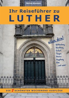 Ihr Reiseführer zu Luther (eBook, ePUB)