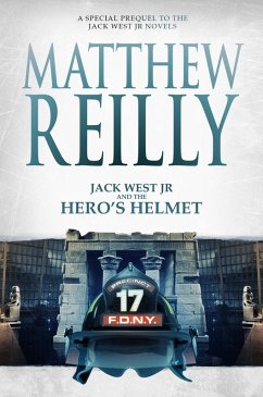 Jack West Jr and the Hero's Helmet (eBook, ePUB) - Reilly, Matthew