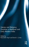 Literary and Religious Practices in Medieval and Early Modern India Literary and Religious Practices in Medieval and Early Modern India