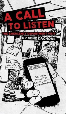 A Call to Listen - The Emergency Department Visit - Gene Dagnone