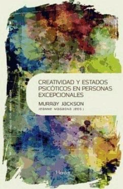 Creatividad y estados psicóticos en personas excepcionales - Jackson, Murray; Magagna, Jeanne