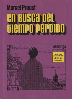 En busca del tiempo perdido, El manga - Proust, Marcel