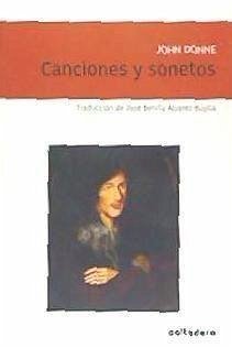 Canciones y sonetos - Donne, John