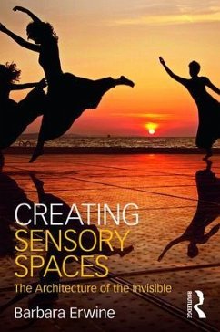 Creating Sensory Spaces - Erwine, Barbara (University of Washington, USA)